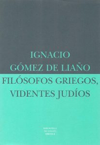 Filósofos Griegos, Videntes Judíos