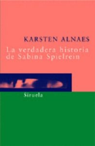 La Verdadera Historia de Sabina Spielrein